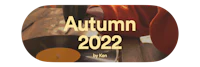 autumn 2022 by ken