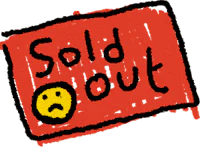 a sold out sign with a smiley face on it
