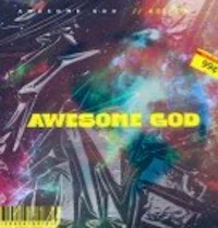the cover of the album awesome god