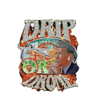 a shirt with the words drip or drone on it