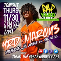 rap tuesdays yard marlows live artist on the podcast