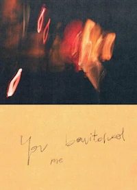 a photo of a note with the words you beautified me