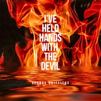 i've held hands with the devil quotes