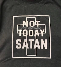 not today satan t-shirt