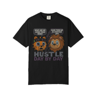 a black t - shirt that says hustle day by day