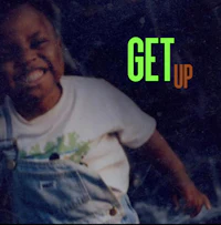 an image of a child with the words get up on it