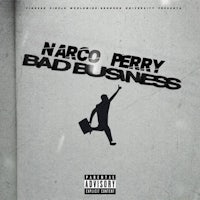 the cover of narco perry's bad business