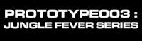 prototypo3 jungle fever series