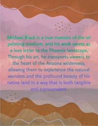 michael black is a true master of the oil painting medium and the work he serves