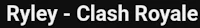 ryley clash royale logo on a black background