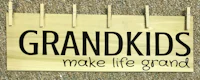 grandkids make life grand sign