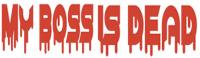 my boss is dead png
