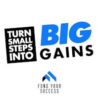 turn small steps into gains