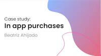 case study in app purchases
