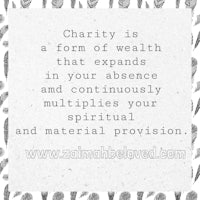 charity is a form of wealth in your absence and multiplies your spiritual and material