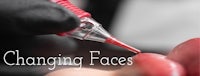 a person getting a tattoo with the words changing faces