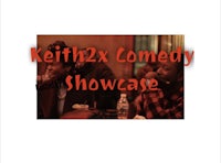 keith x comedy showcase