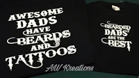 two t - shirts that say awesome dads have beards and tattoos