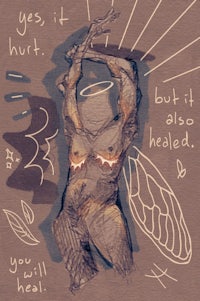 a drawing of a woman holding a hand with the words yes it hurt but heal you will heal
