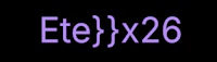the word ete x26 on a black background