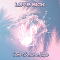 love sick - the creative line