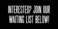 interested? join our waiting list below