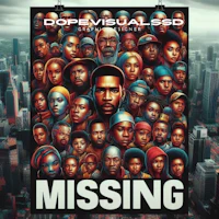 a poster for dope visual's missing