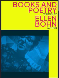 the cover of books and poetry written by ellen bohn