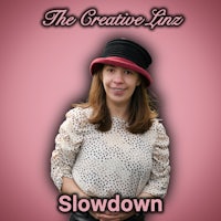 the creative lines slowdown