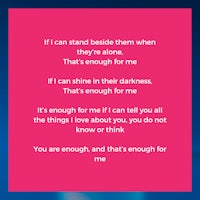 if i can stand beside them when they're alone