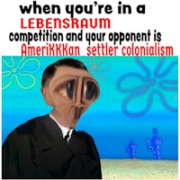 when you're in a lebersam competition and your opponent is an american kremlin settler colonialism