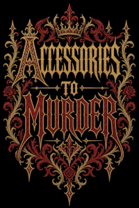 the logo for accessories to murder