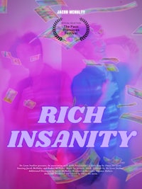 the poster for rich insanity