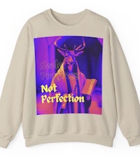 a sweatshirt with an image of a deer with the words not perfection