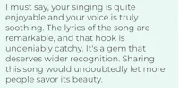 a quote that says singing is quite enjoyable and your voice is truly soothing