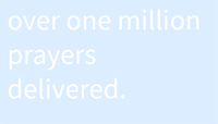over one million prayers delivered