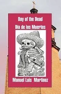 day of the dead by manuel luis martin