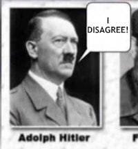 i disgree adolf hitler and adolf hitler