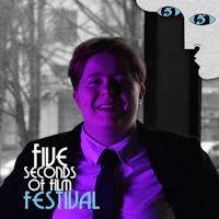 five seconds of film festival