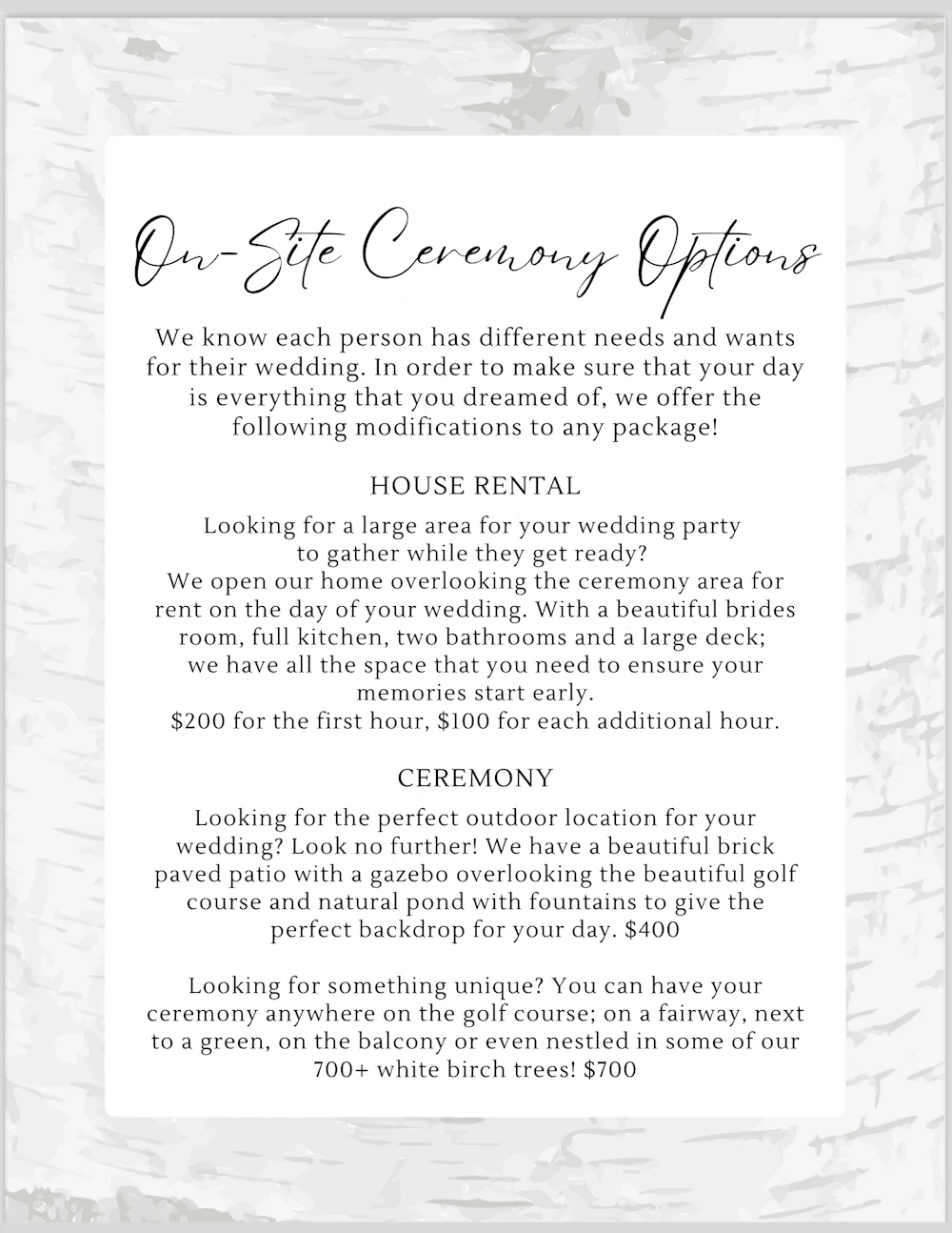 White Birch Ceremony Options