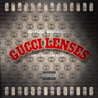 the cover of gucci lenses by skaz shabbaz