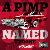 the cover of a pimp named tyrone