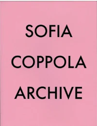 a pink cover with the words sofia coppola archive