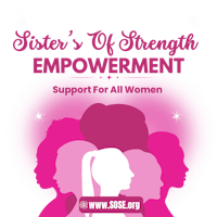 sisters of strength empowerment support for all women