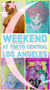 weekend at tokyo central los