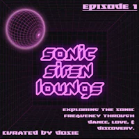 episode 1 of sonic siren lounges