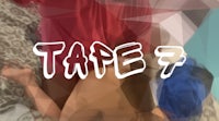 the cover of tape 7 with a woman laying on a bed
