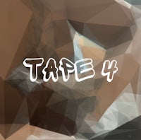 the word tape 4 is written on a polygonal background