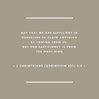 not that we are sufficient in ourselves, but that nothing comes from our own sufficiency