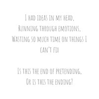a quote that says, i had ideas in my head, running through emotions, waiting too much time